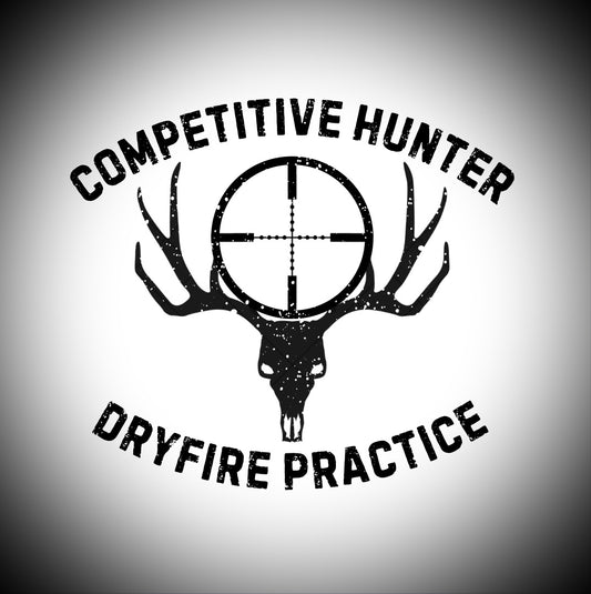 COMPETITIVE HUNTER DRYFIRE PRACTICE